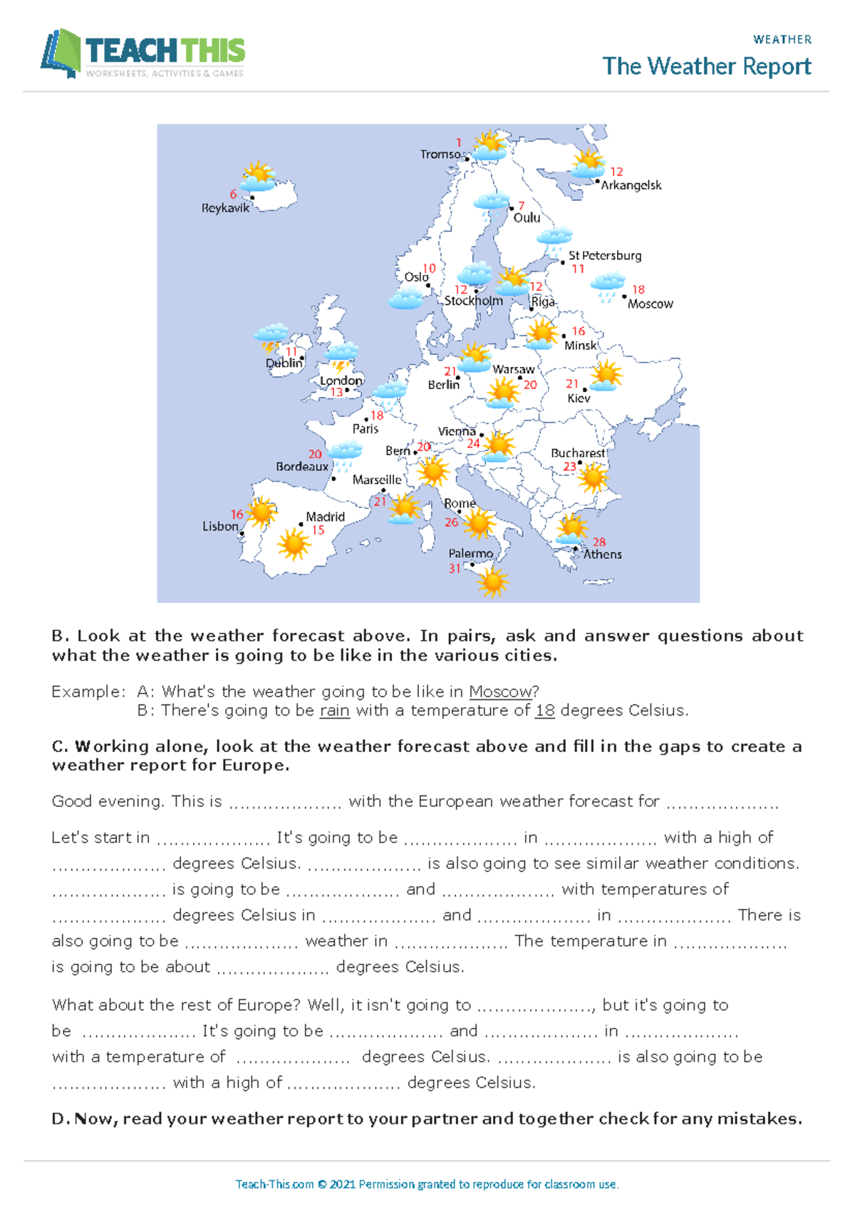3 - eh23geu1 - WEATHER The Weather Report B. Look at the weather ...