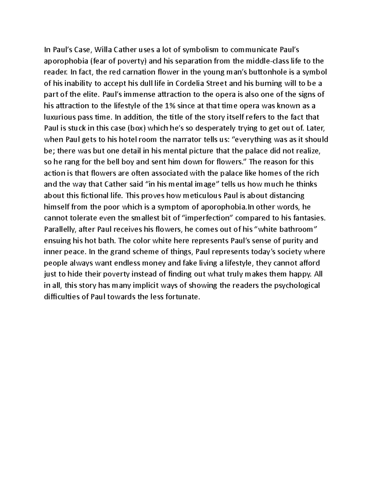 Paul's Case assignement In Paul’s Case, Willa Cather uses a lot of