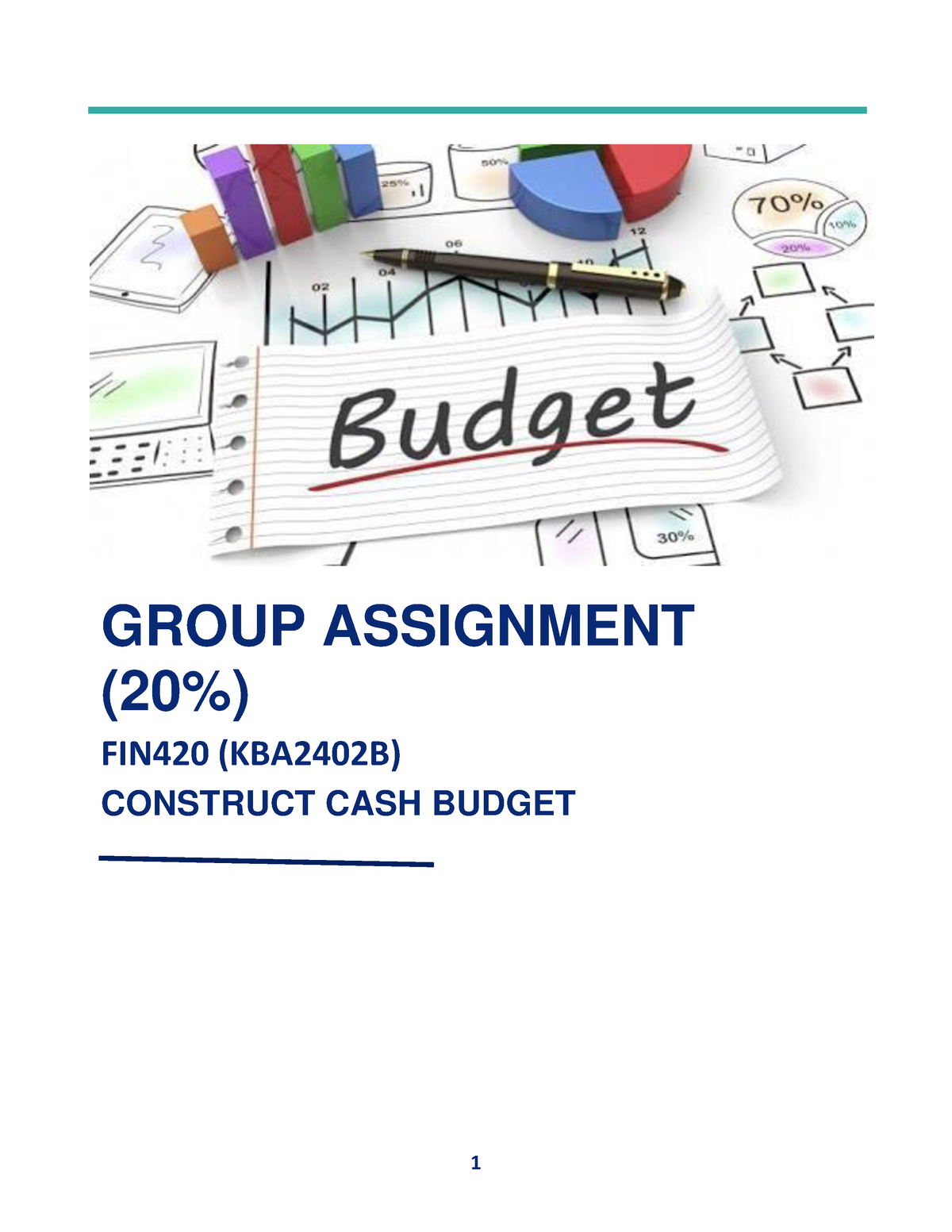 cash budget assignment fin 420