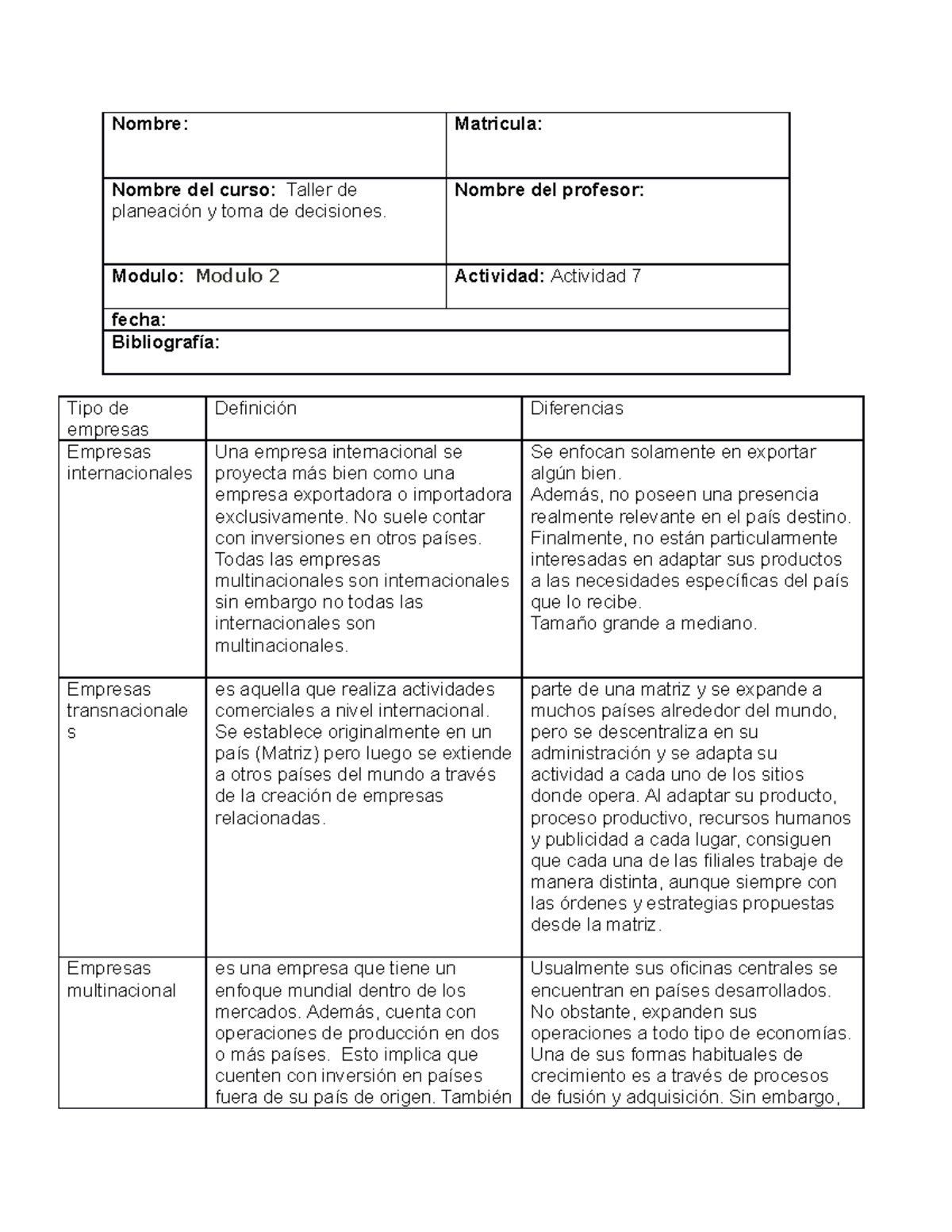 Act#7 talle de planeacion - Nombre:Matricula: Nombre del curso: Taller ...