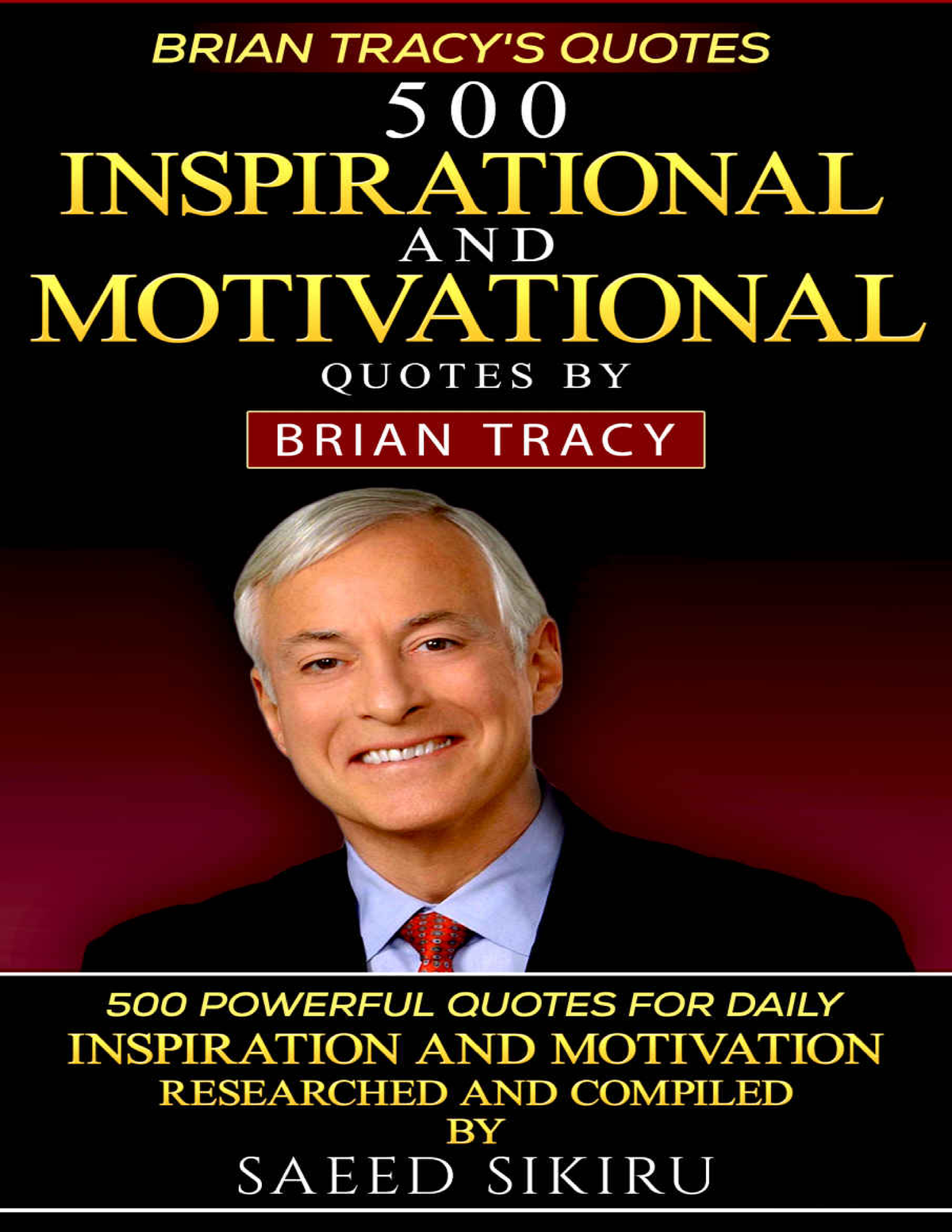 Brian Tracy Quotes 500 Inspirational and Motivational Quotes - Brian ...