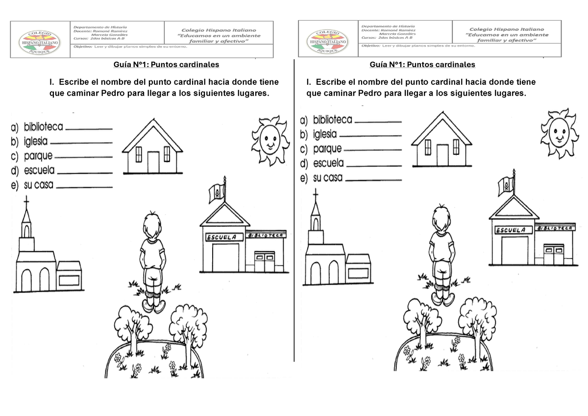 Guias 1 Historia 2DO Basico - Guía N°1: Puntos cardinales I. Escribe el ...