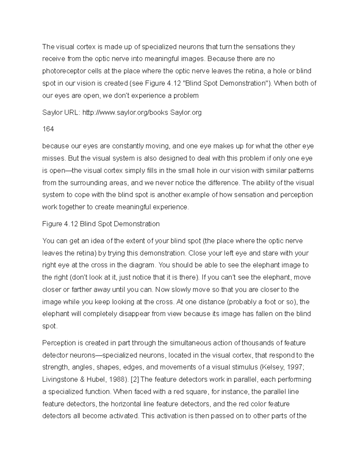 PSYC 22 - PSYC 22 notes - The visual cortex is made up of specialized ...