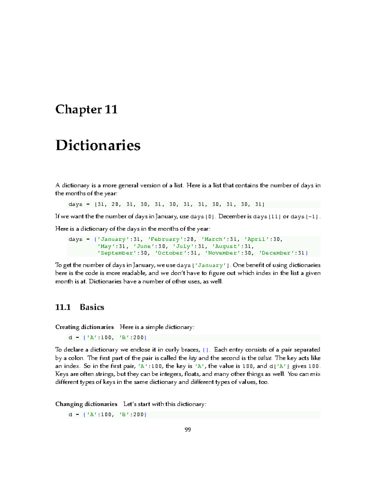 11 - python - Chapter 11 Dictionaries A dictionary is a more general ...