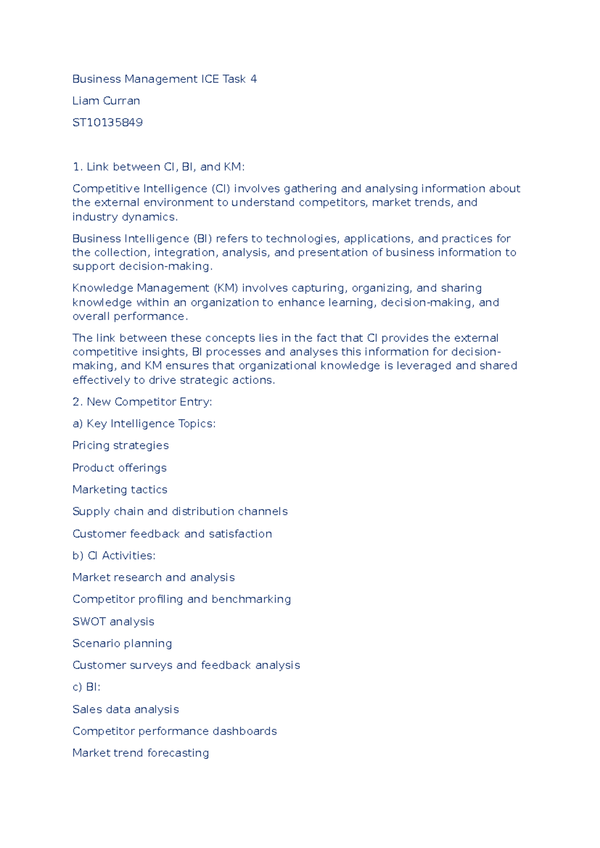 Business Management ICE Task 4 - Business Intelligence (BI) refers to ...