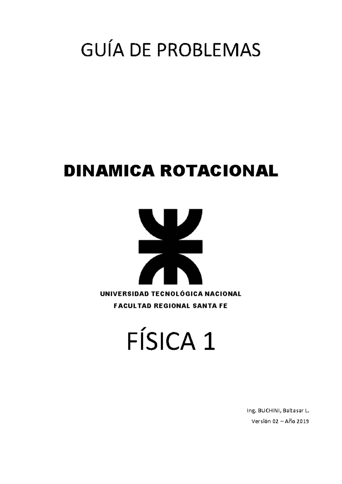 08 Dinamica Rotacional 2019 GuÍa De Problemas Dinamica Rotacional Universidad TecnolÓgica 4985