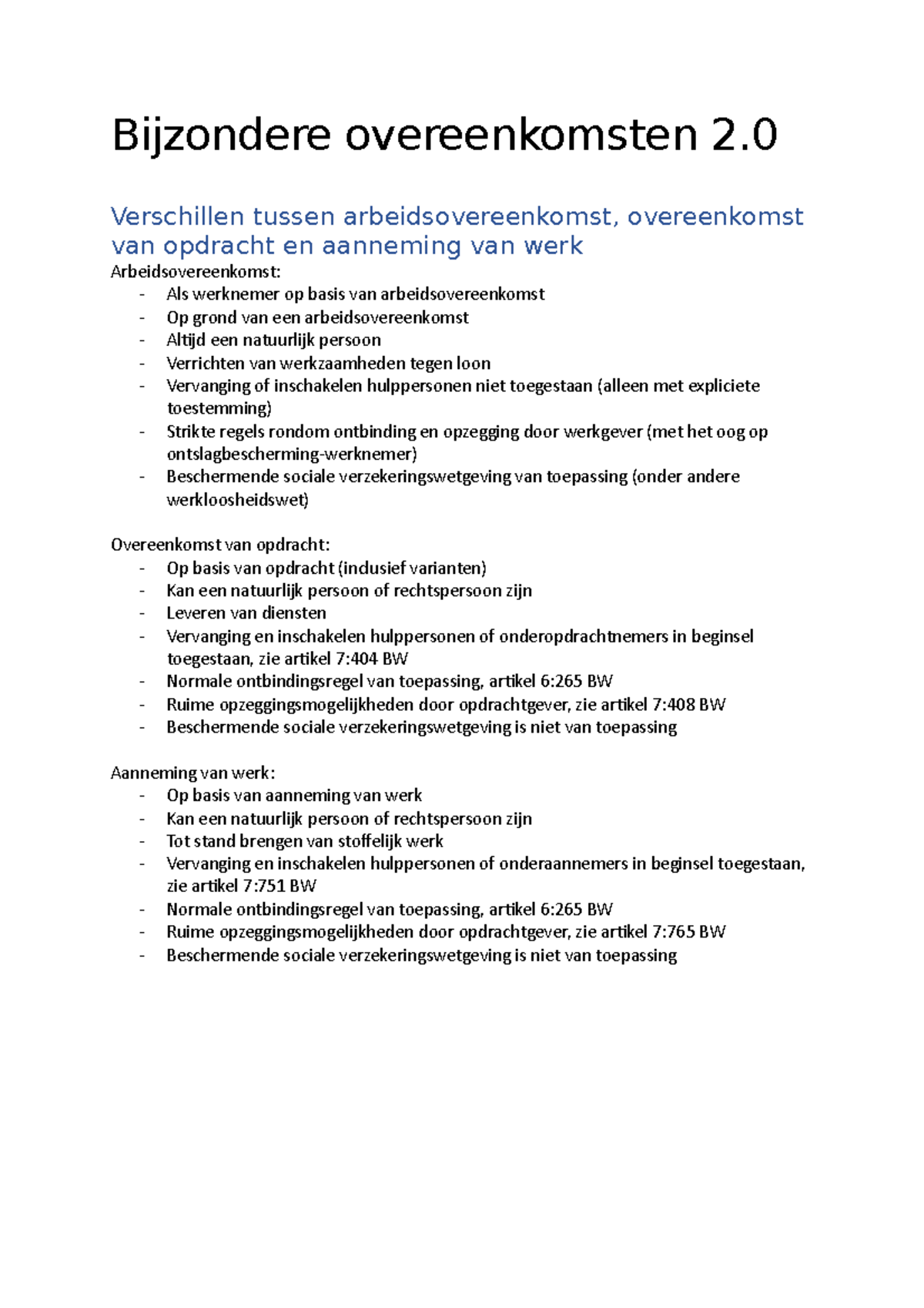 Bijzondere overeenkomsten 2 Verschillen tussen arbeidsovereenkomst, overeenkomst van opdracht