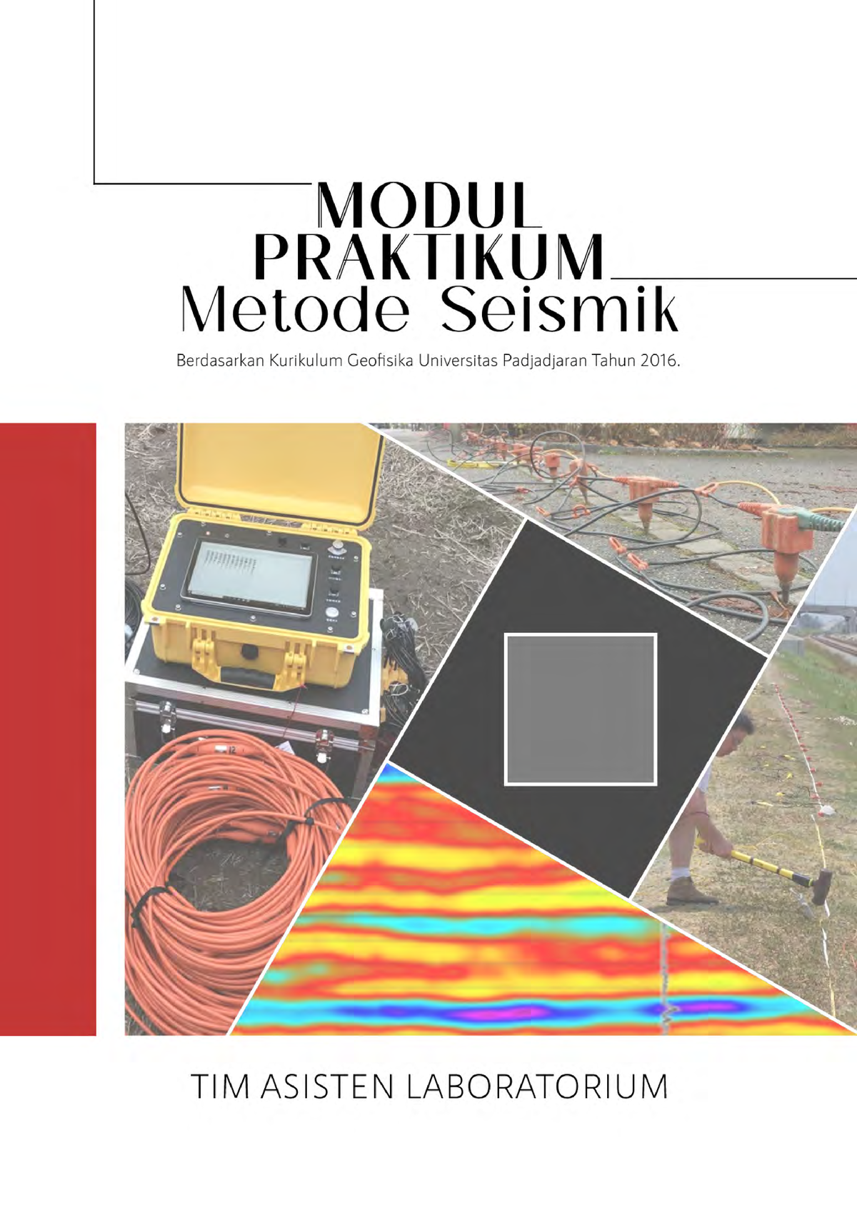 2016 MP Metode Seismik-1 - MODUL 1 PENDAHULUAN METODE SEISMIK I. Tujuan ...