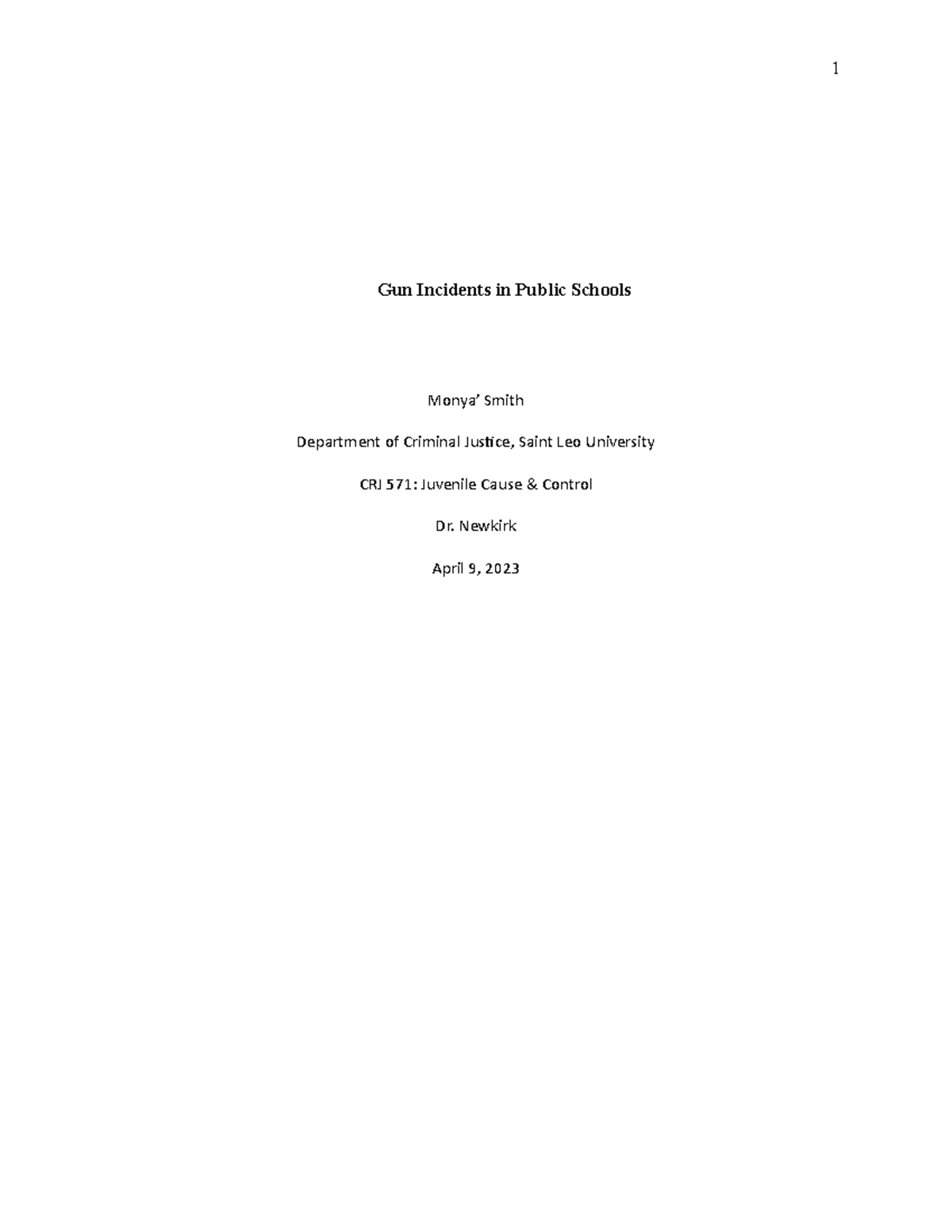 Gun incidents 4 - Written paper - Gun Incidents in Public Schools Monya ...