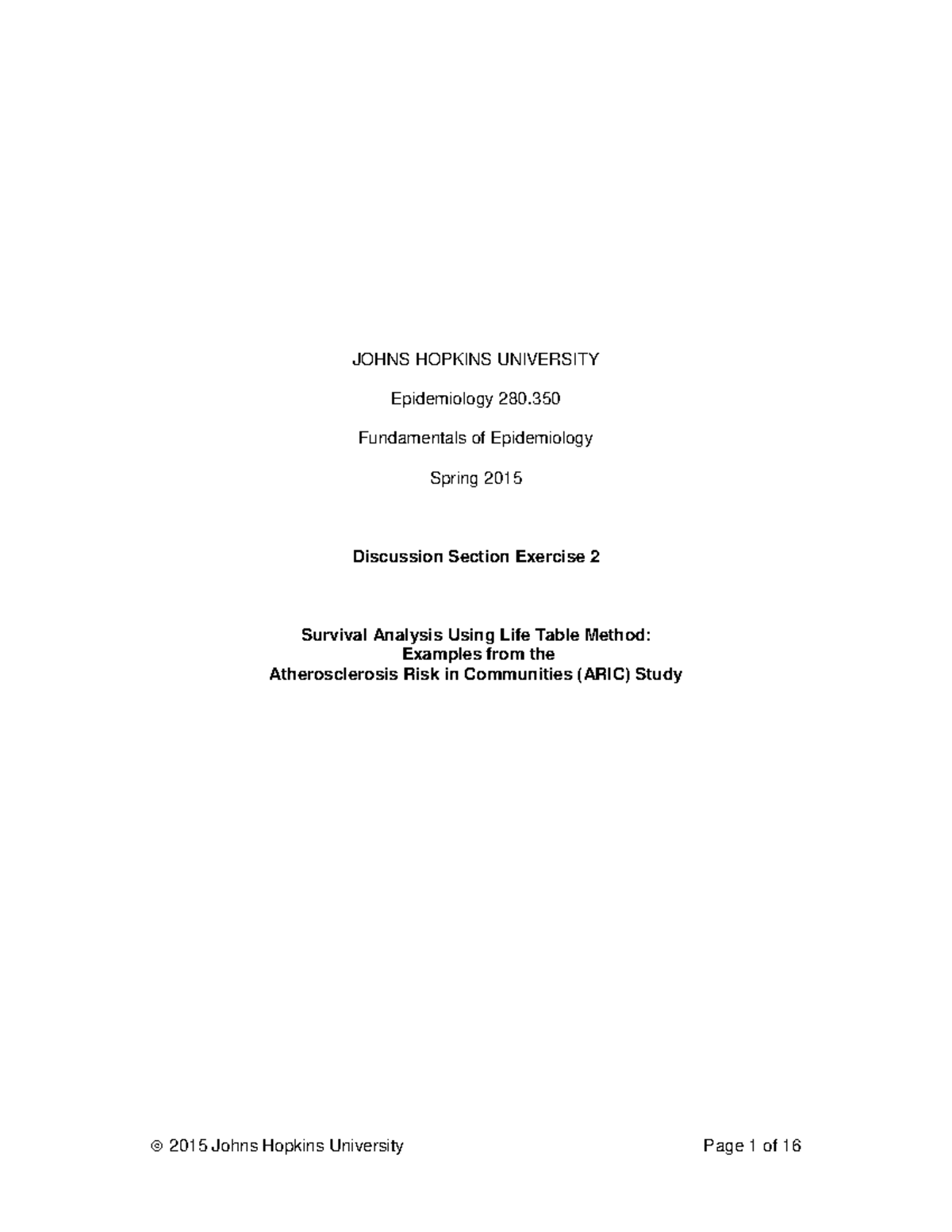 Discussion Section Exercise 2 JOHNS HOPKINS UNIVERSITY Epidemiology