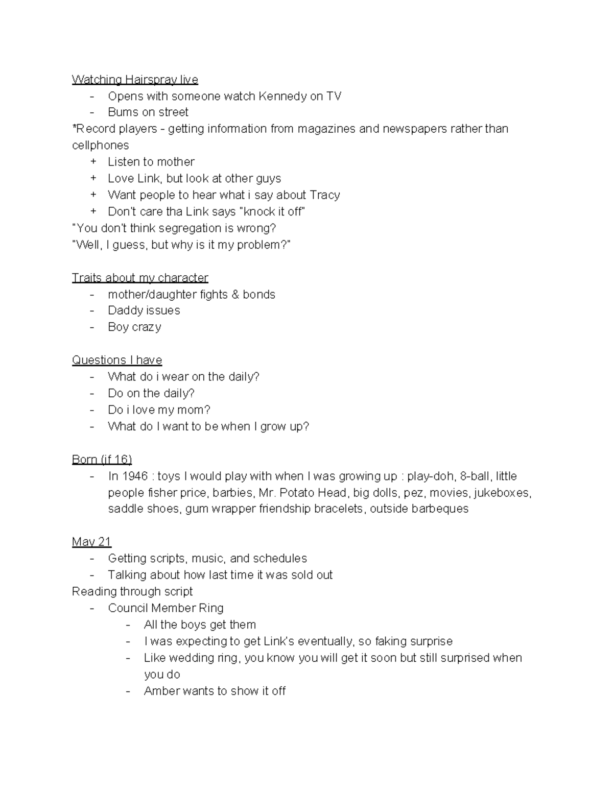 Update on Hairspray Watching Hairspray live Opens with someone