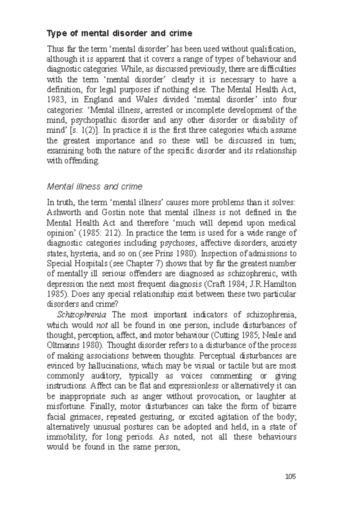 Type of mental disorder and crime While, as discussed previously