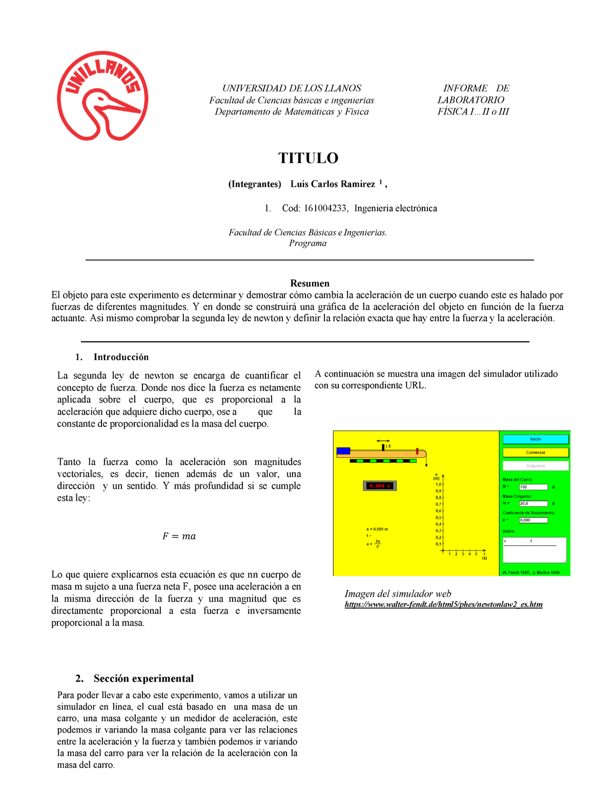 Informe segunda ley de newton de universidad de los llanos - UNIVERSIDAD DE  LOS LLANOS Facultad de - Studocu
