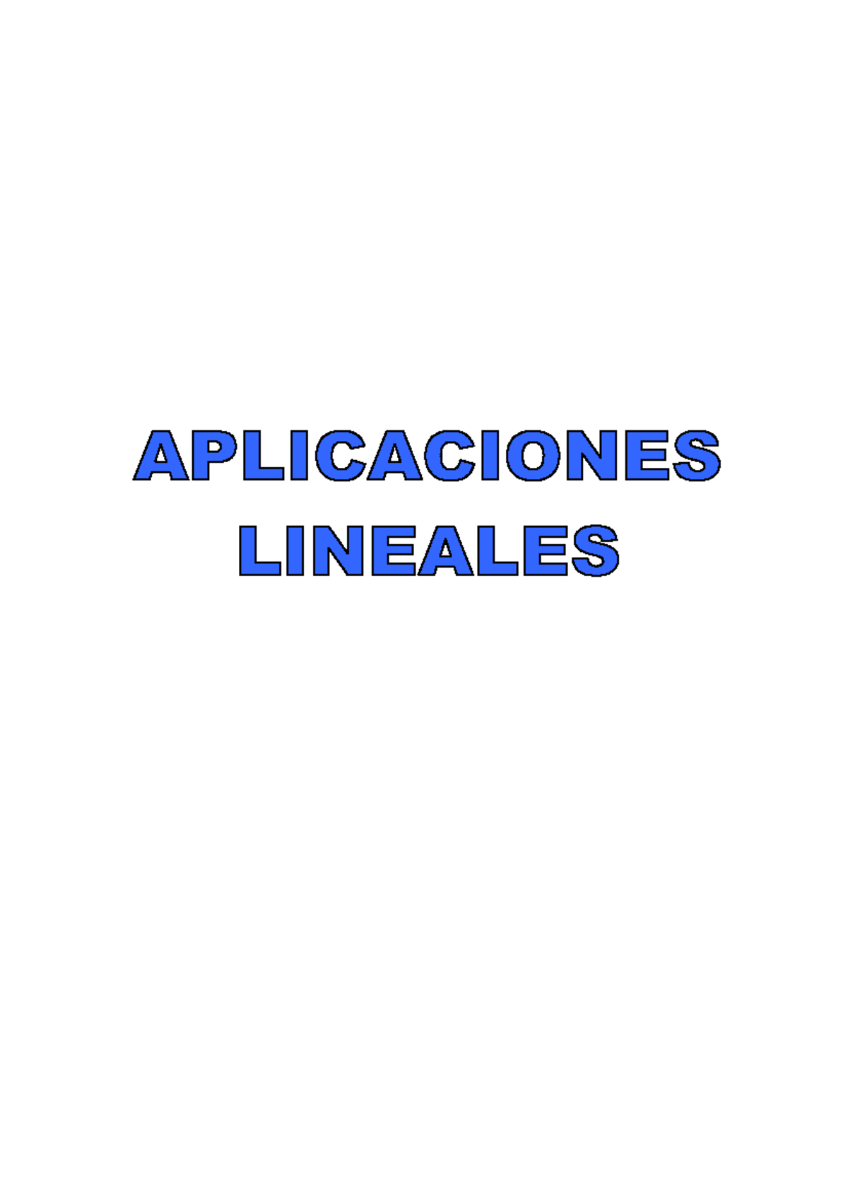 Tema 9. Aplicaciones Lineales - APLICACIONES LINEALES 1. APLICACIONES ...