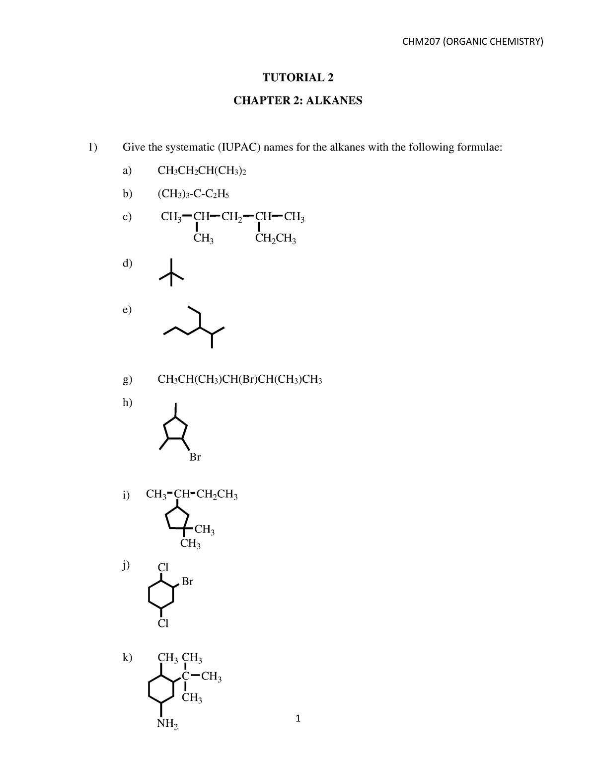 Tutorial 2-alkanes - CHM207 (ORGANIC CHEMISTRY) 1 TUTORIAL 2 CHAPTER 2 ...