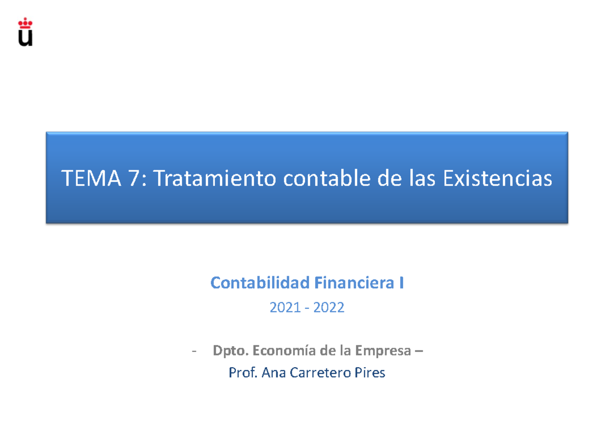 Tema 7. El tratamiento contable de las existencias - TEMA 7 ...