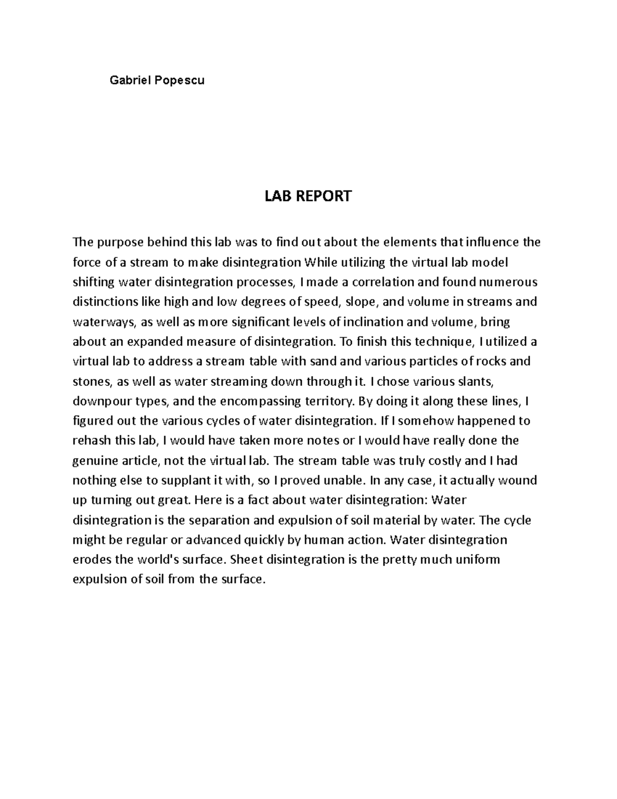 My Lab Report On Water Erosion Gabriel Popescu LAB REPORT The purpose