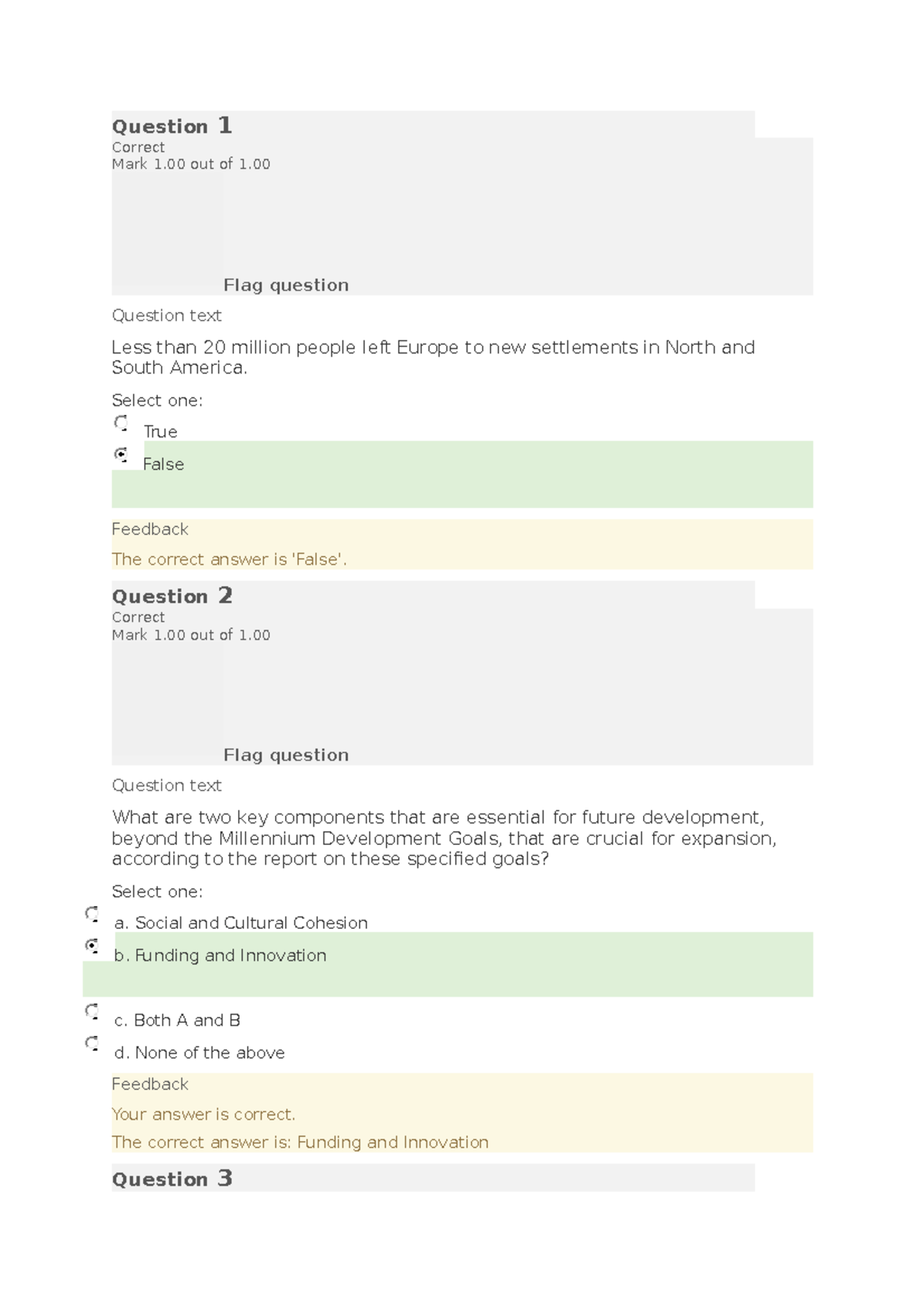 Questions Prelim Exam 2 - Question 1 Correct Mark 1 out of 1. Flag