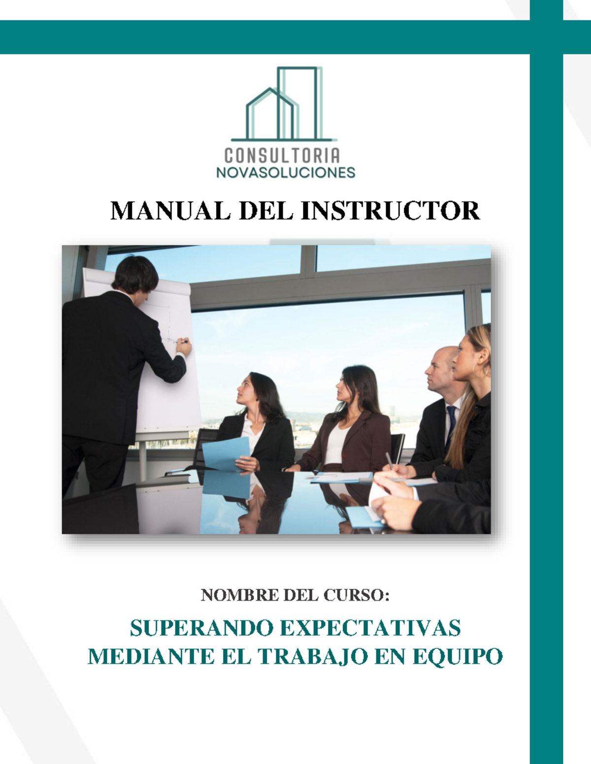 Manual DEL Instructor - MANUAL DEL INSTRUCTOR NOMBRE DEL CURSO ...