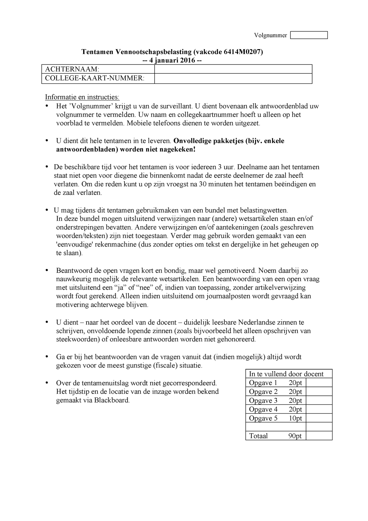 Tentamen 1 Januari 2016, Vragen En Antwoorden - Volgnummer Tentamen ...