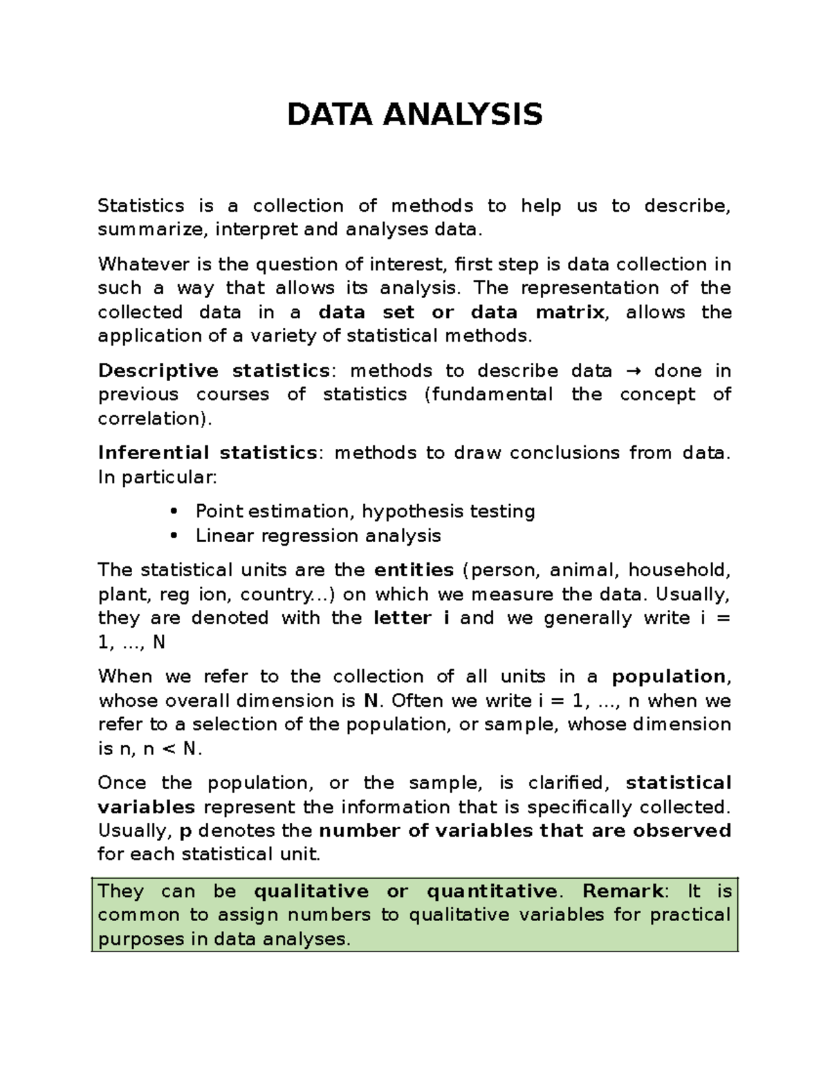 DATA Analysis - DATA ANALYSIS Statistics is a collection of methods to ...