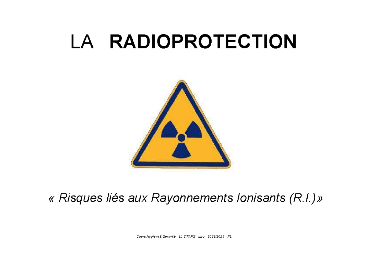 Radioprotection 2022-2023 version L1 Staps - LA RADIOPROTECTION ...