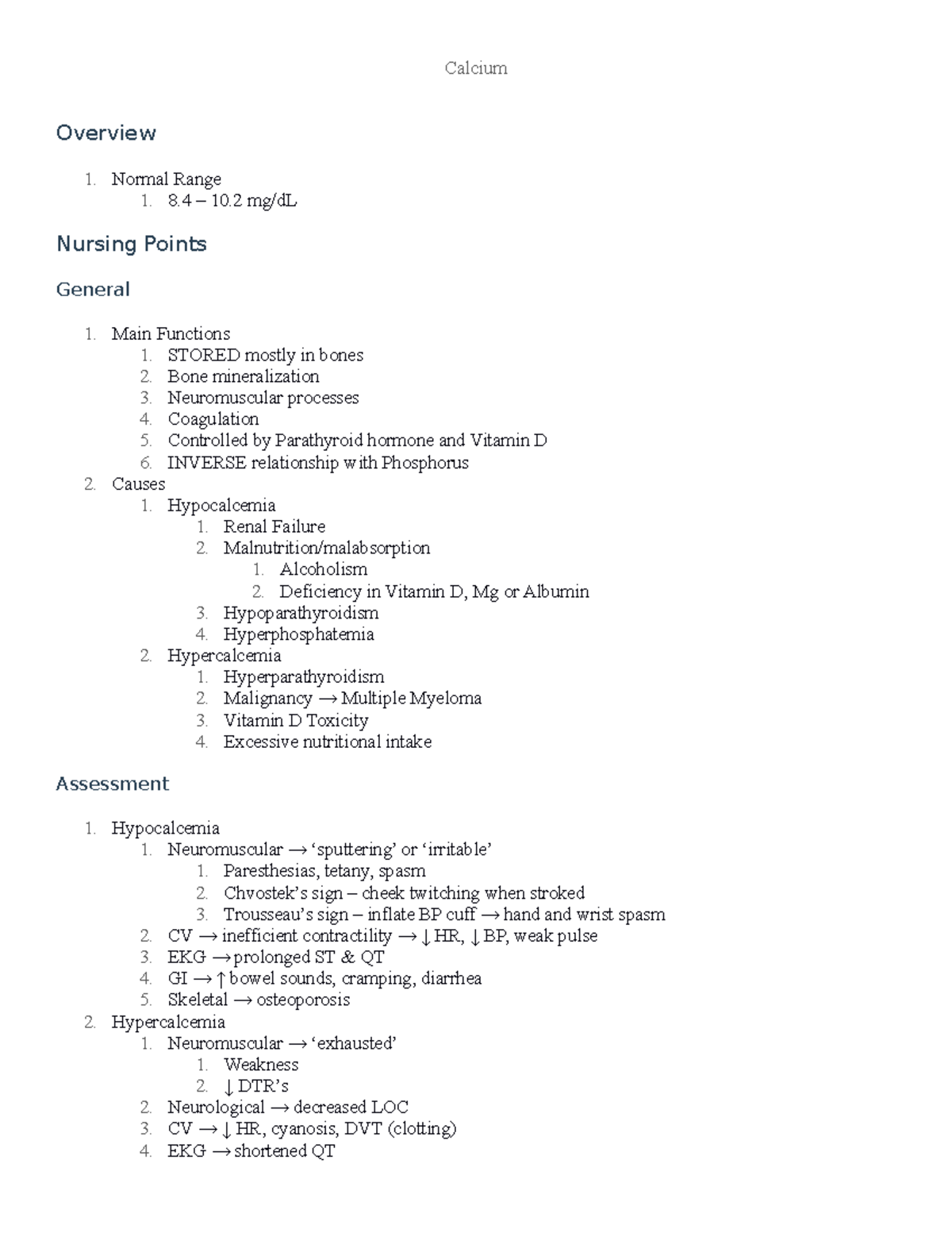 Calcium Medsurg Calcium Overview 1. Normal Range 1. 8 10 mg/dL Nursing Points General 1