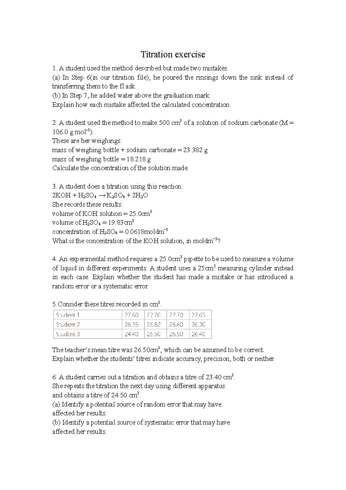 Titration exercise (a) In Step 6(in our titration file), he poured