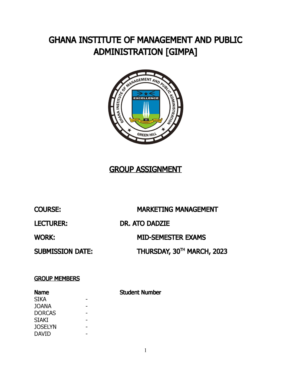 Marketing Management - Just Us - GHANA INSTITUTE OF MANAGEMENT AND