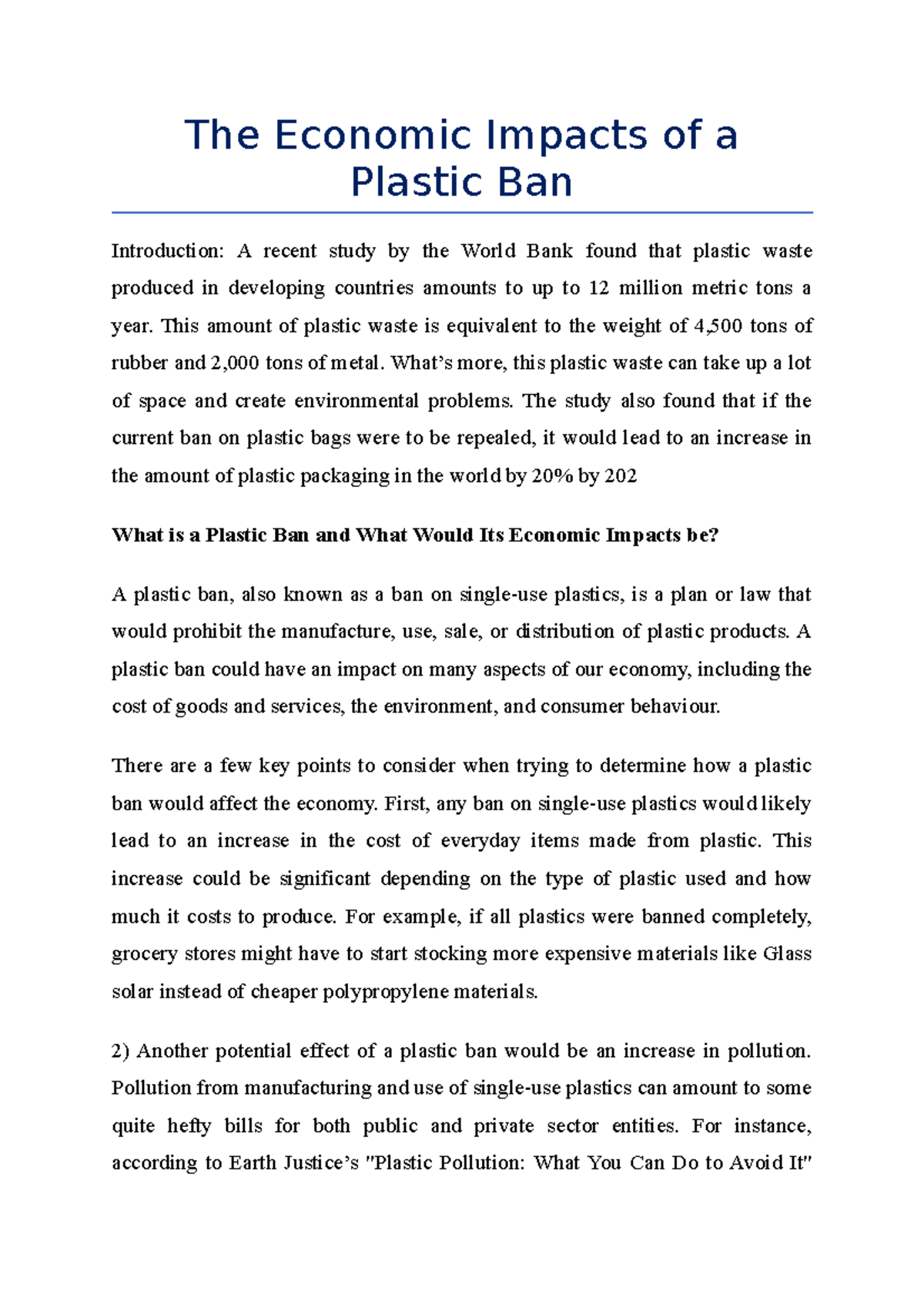 The Economic Impacts of a Plastic Ban The Economic Impacts of a