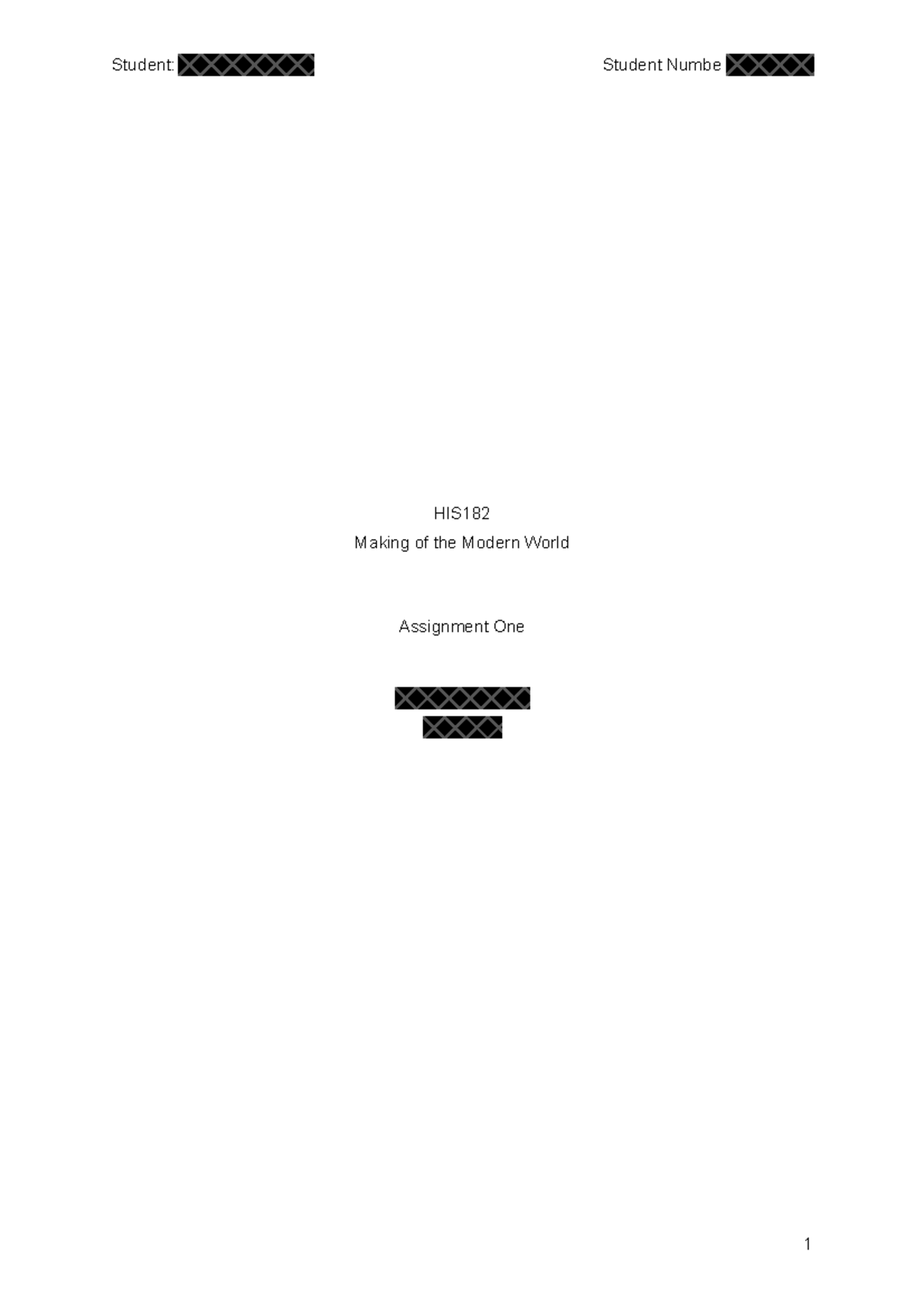 Assignment 1 - HIS182 - Student: Student Numbe HIS Making of the Modern ...