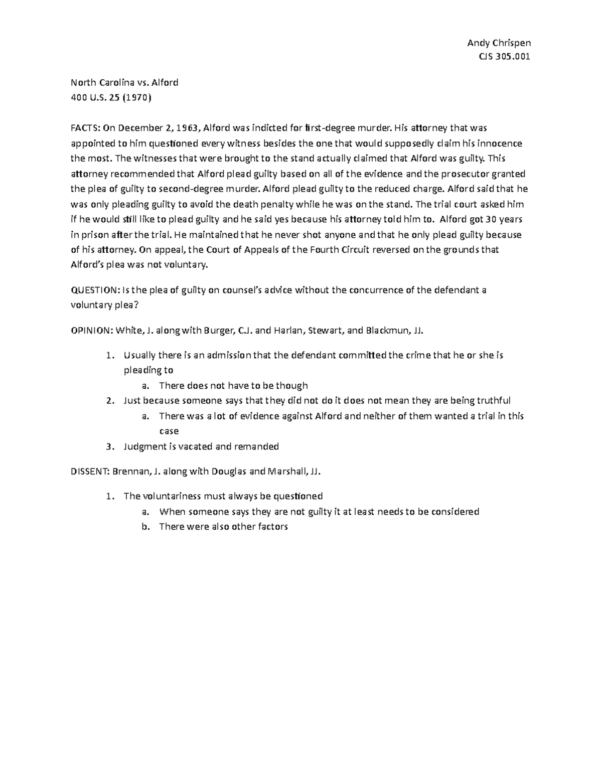 North Carolina vs. Alford Andy Chrispen CJS 305. North Carolina vs