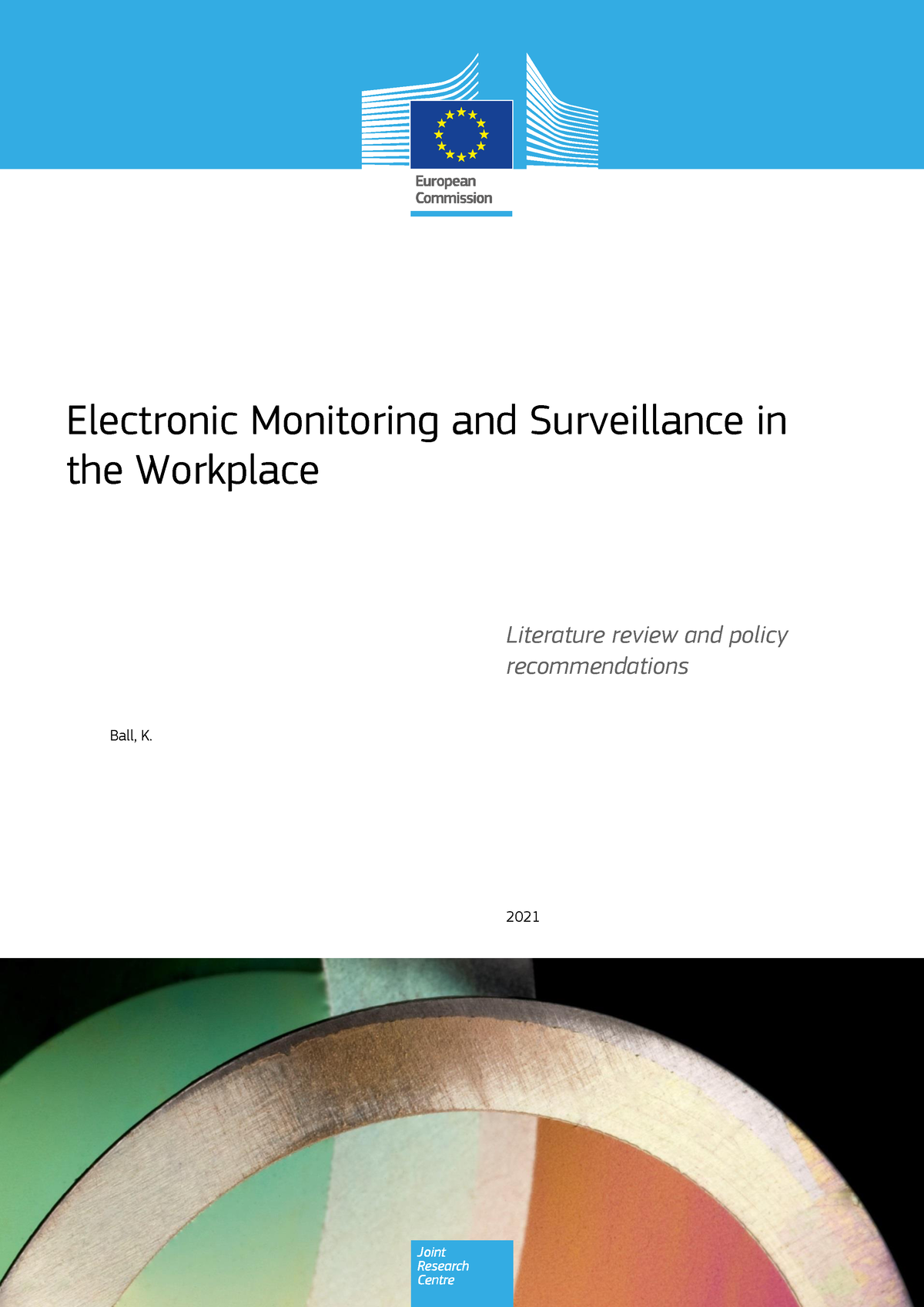 Jrc125716 electronic monitoring and surveillance in the workplace