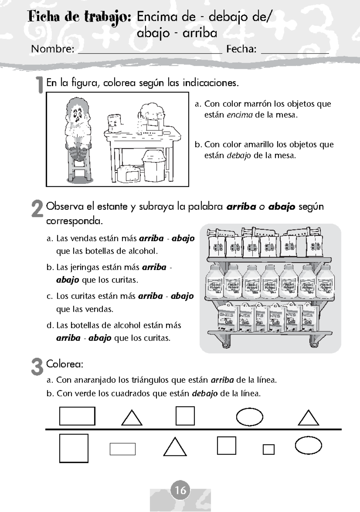 Encima de-debajo de Arriba - 16 Ficha de trabajo: Encima de - debajo de ...