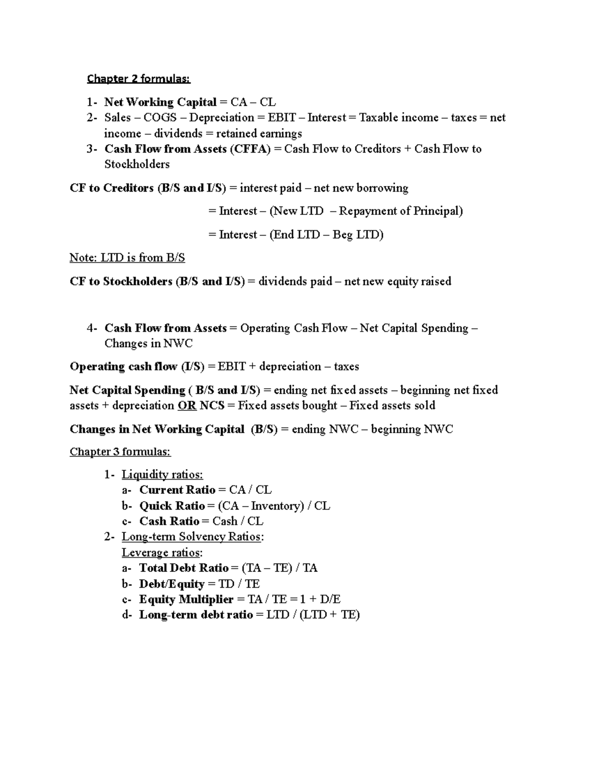 Formula sheet - notes - Chapter 2 formulas: 1- Net Working Capital = CA ...