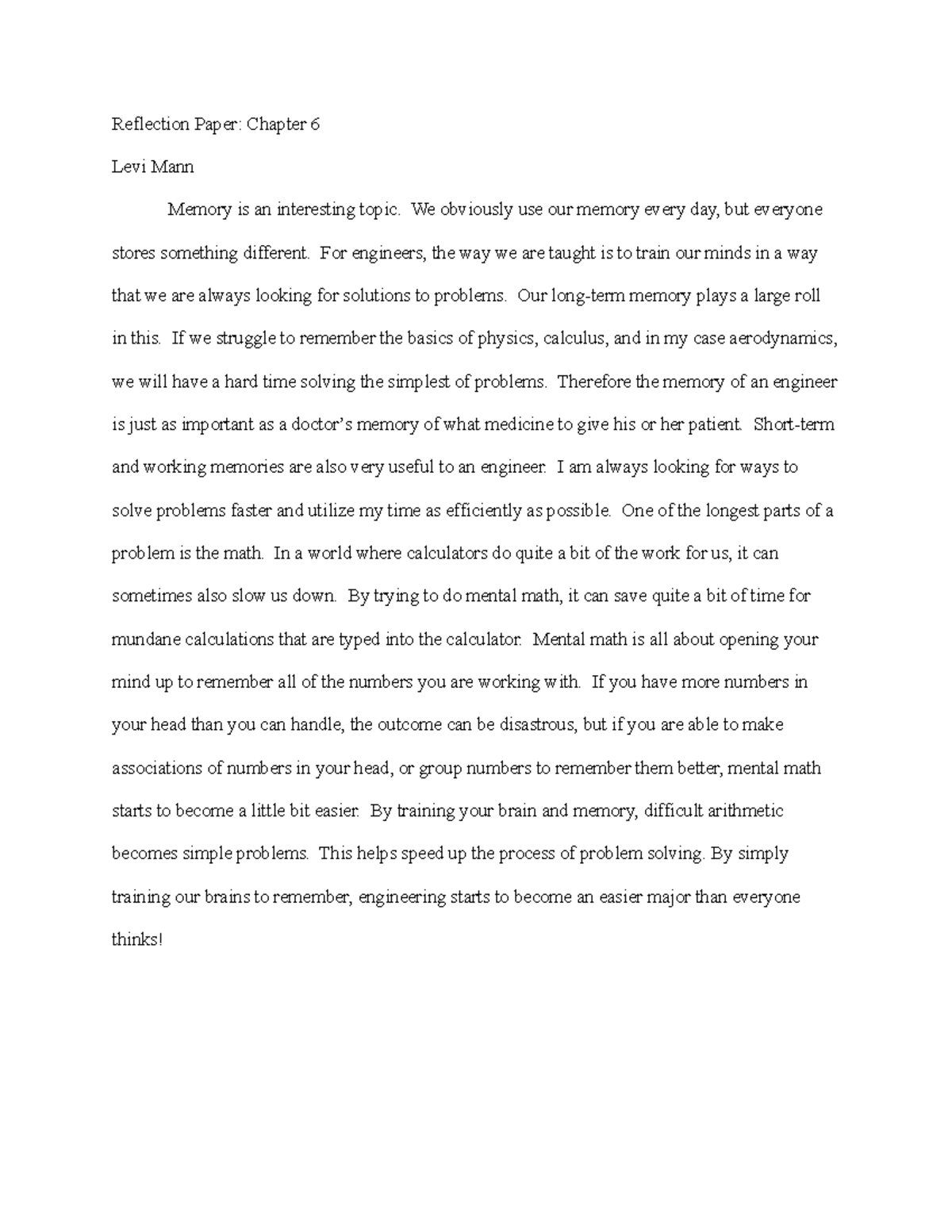 Reflection Paper Chapter 6 - We obviously use our memory every day, but ...