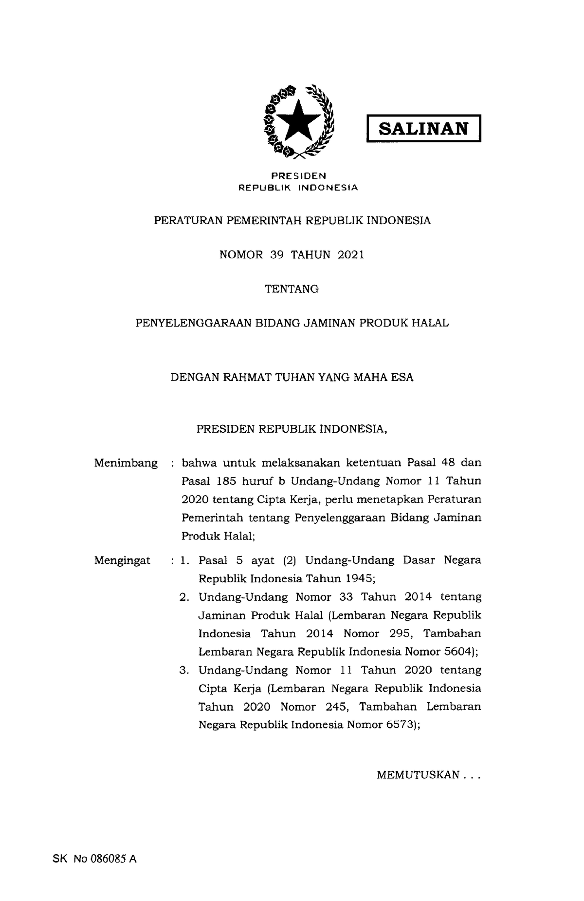 PP Nomor 39 Tahun 2021 - 000 - SALINAN PRE S IDEN REPUBLIK INDONESIA ...