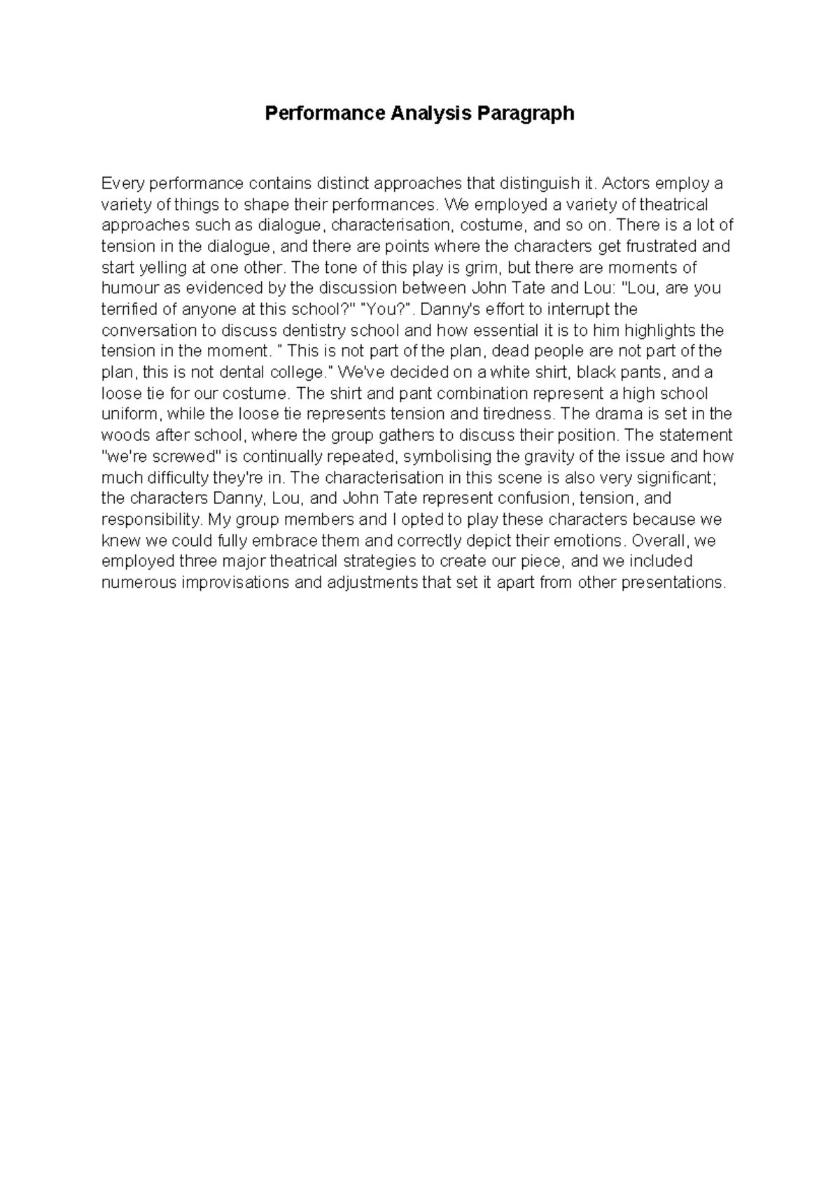 Performance Analysis Paragraph - Actors employ a variety of things to ...