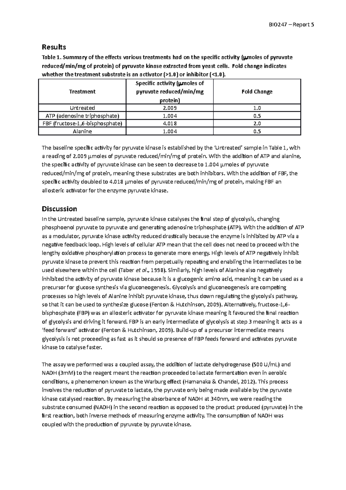 BIO247 Lab Report 5 - BIO247 – Report 5 Results Table 1. Summary Of The ...