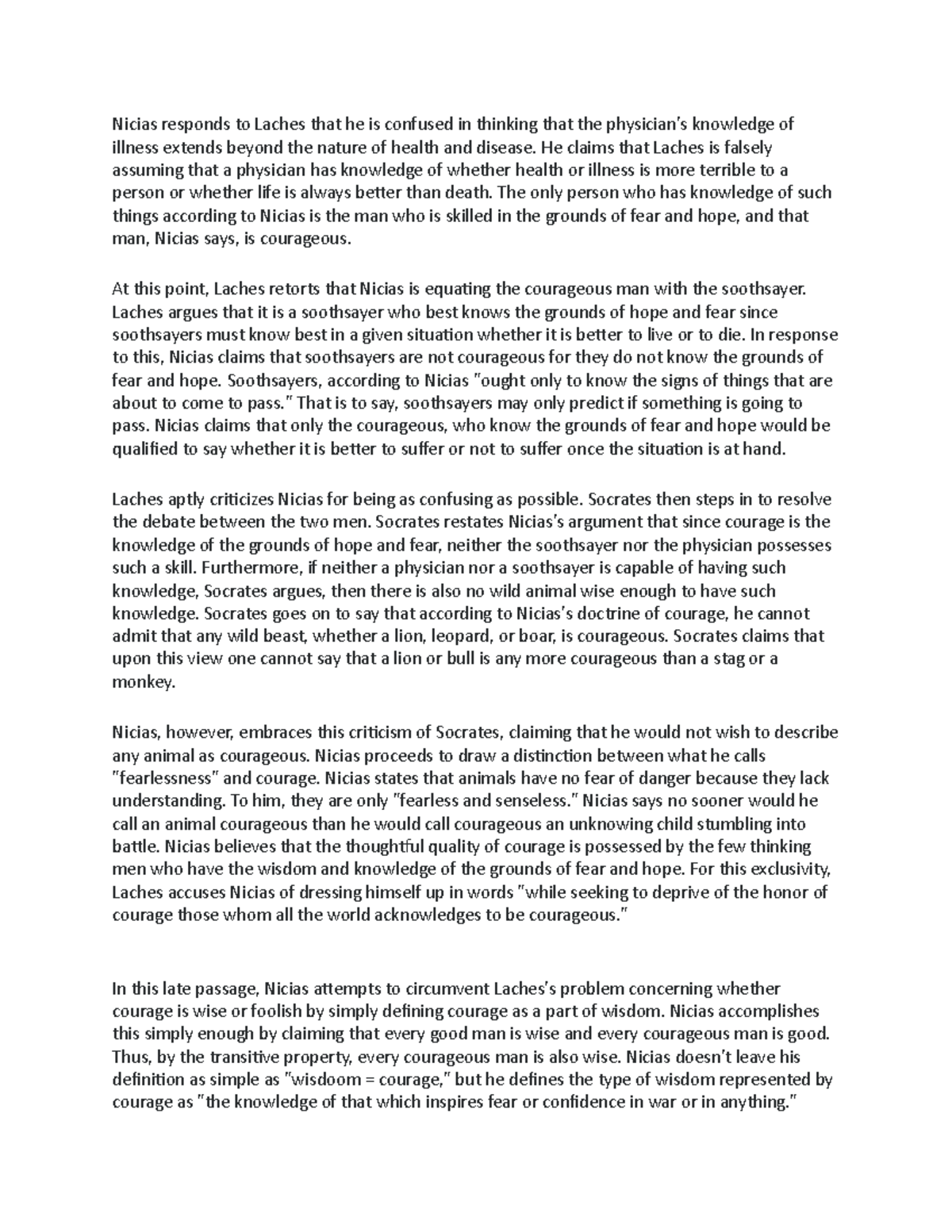 Philosophy 422 Lecture Notes Nicias responds to Laches that he is confused in thinking that