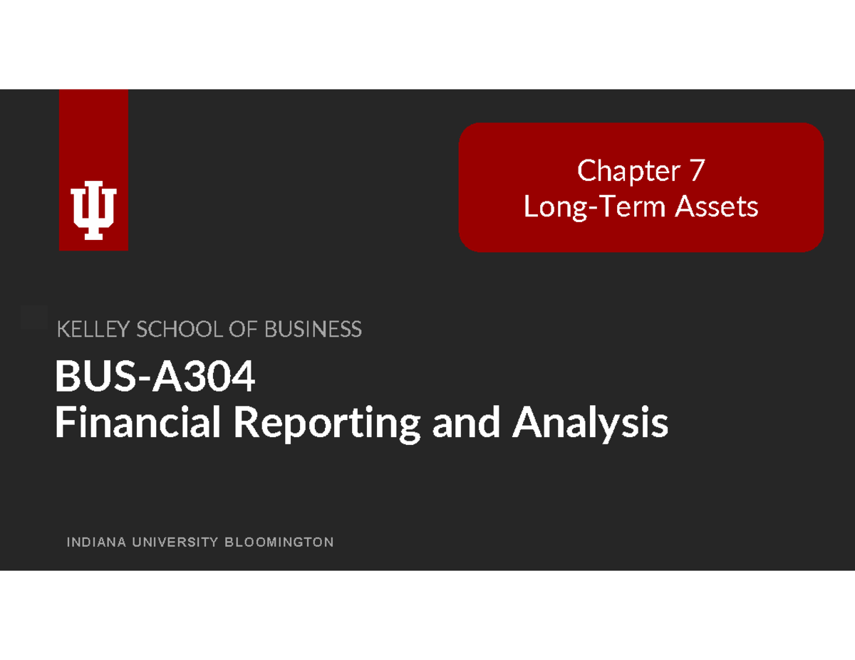 A304 CH 7 Lecture Slides Part 1 - BUS-A Financial Reporting And ...