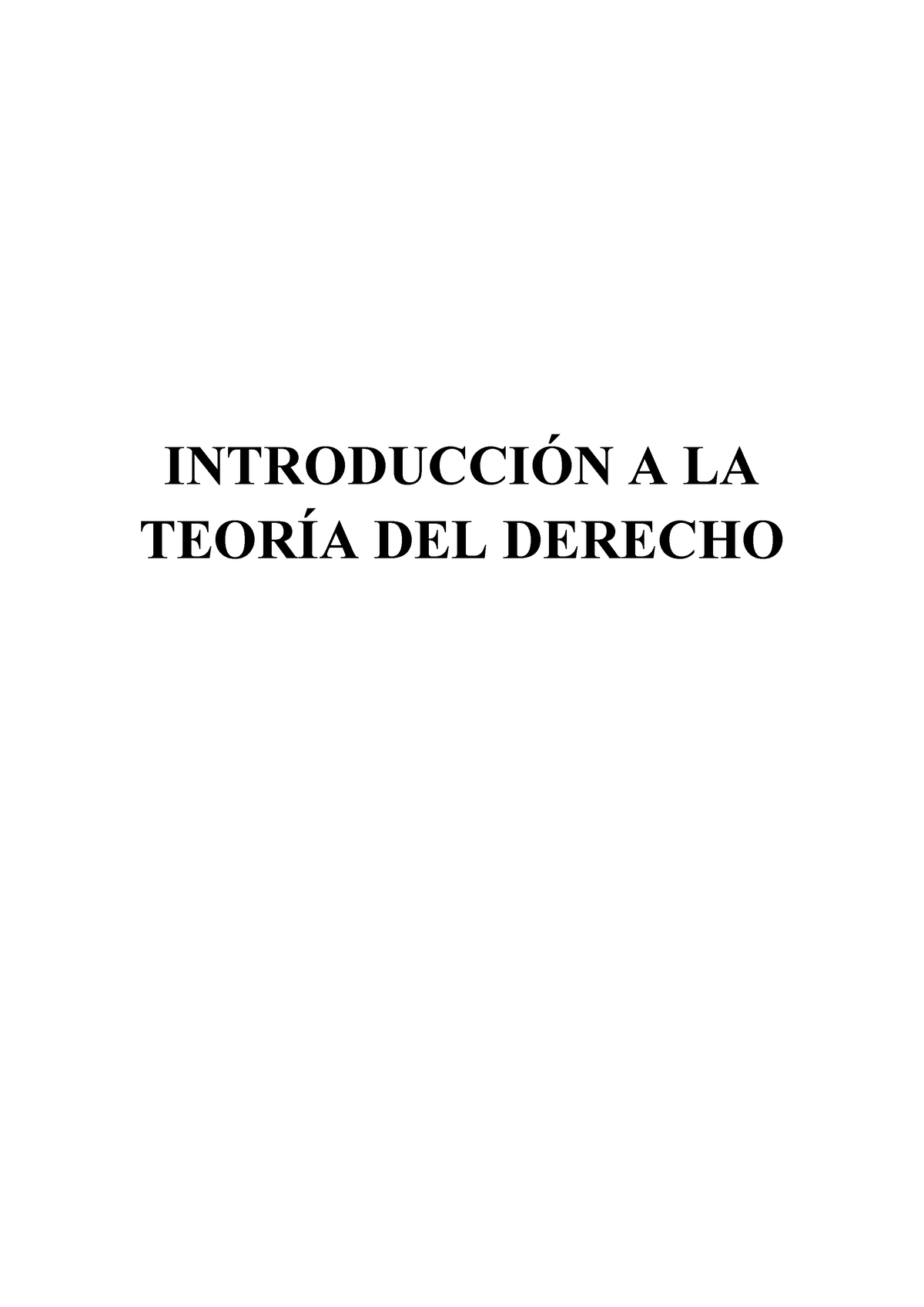 Resum Teoria Del Dret - INTRODUCCIÓN A LA TEORÍA DEL DERECHO ...