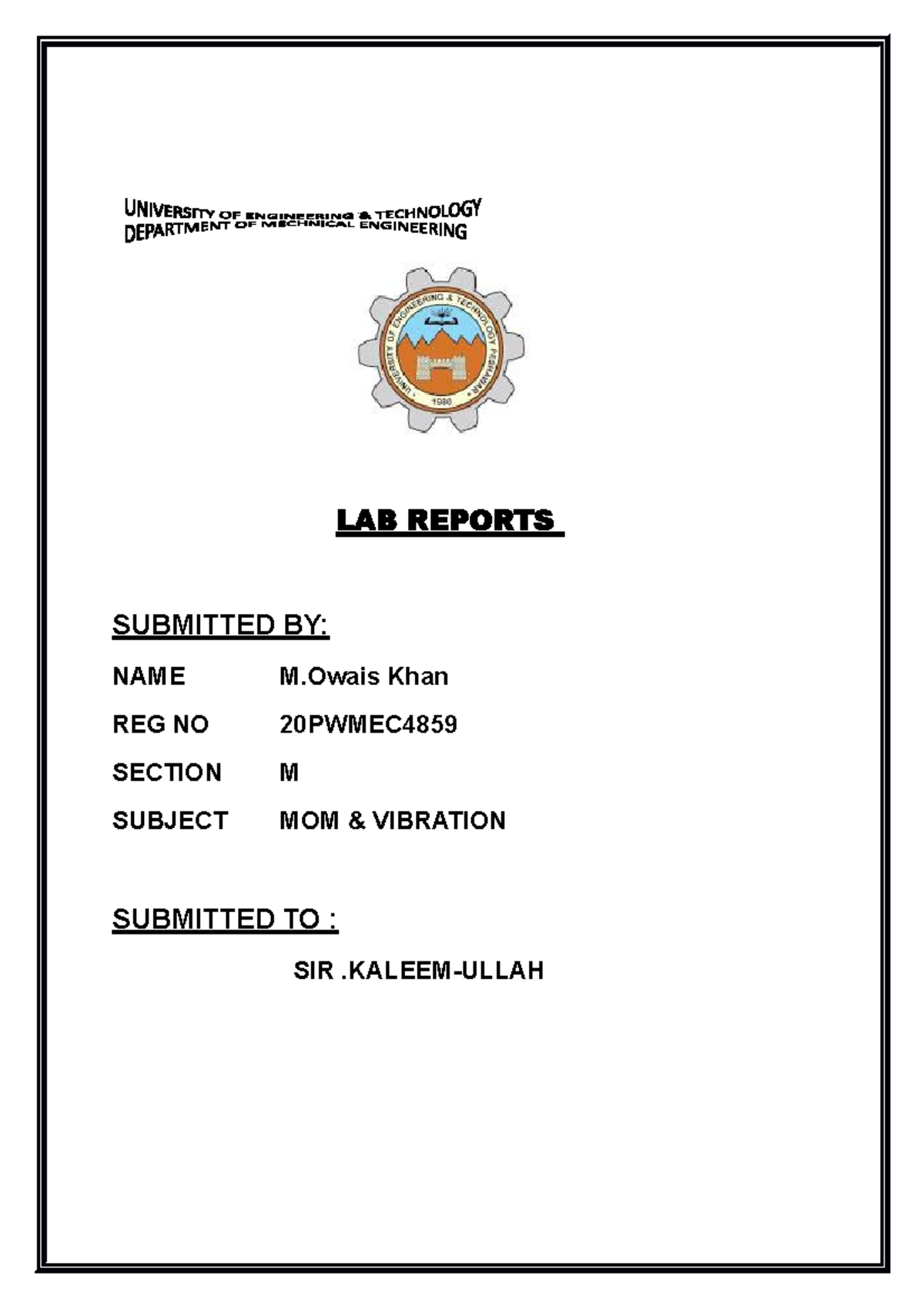 Mom and Vibration - LECTURE SUMMARY - LAB REPORTS SUBMITTED BY: NAME M ...