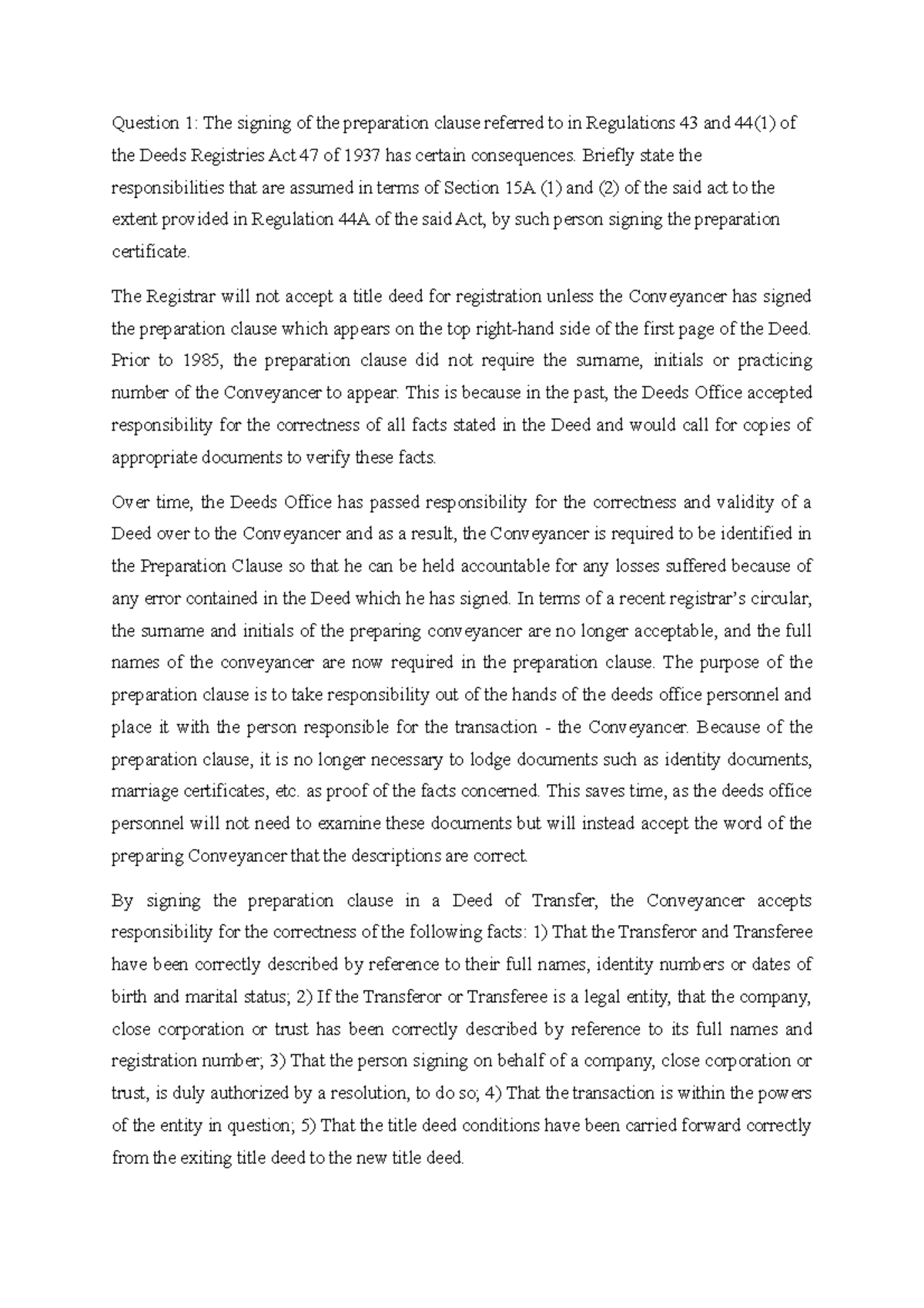 Conveyancing 432 Exam Preparations - Question 1: The signing of the ...