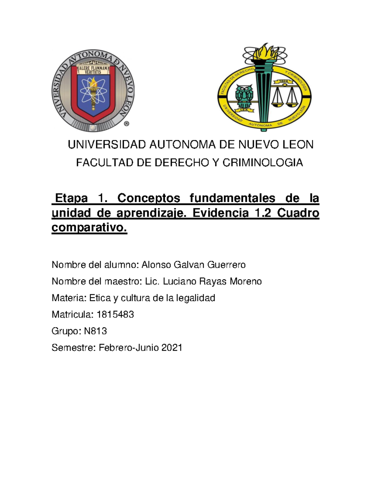 EVIDENCIA 1 ETICA - UNIVERSIDAD AUTONOMA DE NUEVO LEON FACULTAD DE ...