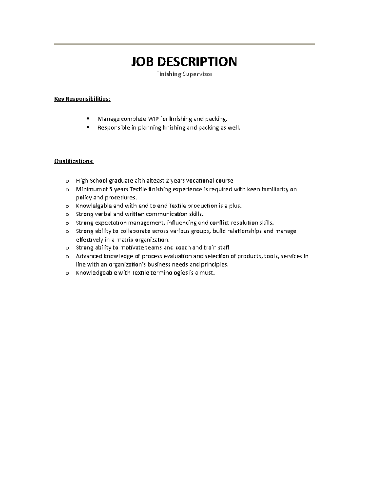 JOB Description Finishing Supervisor JOB DESCRIPTION Finishing