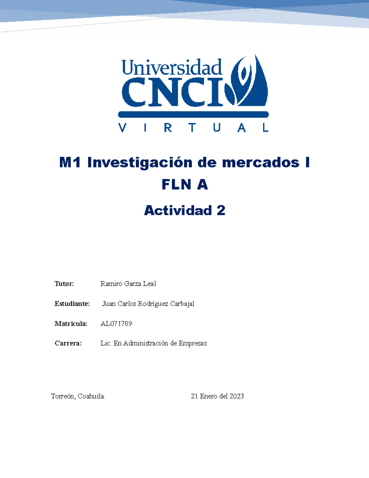 Actividad 2 - M1 Investigación De Mercados I FLN A Actividad 2 Tutor ...