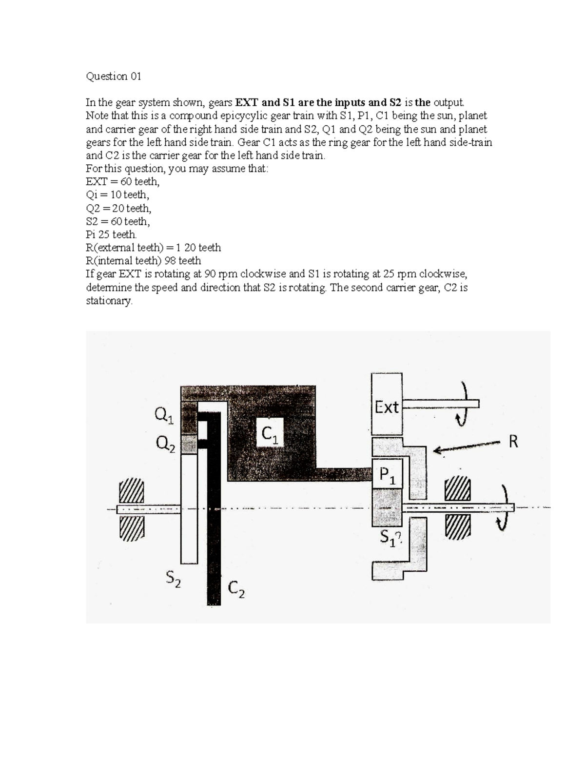 Epiciclic gear questions In the gear system shown, gears EXT and S1