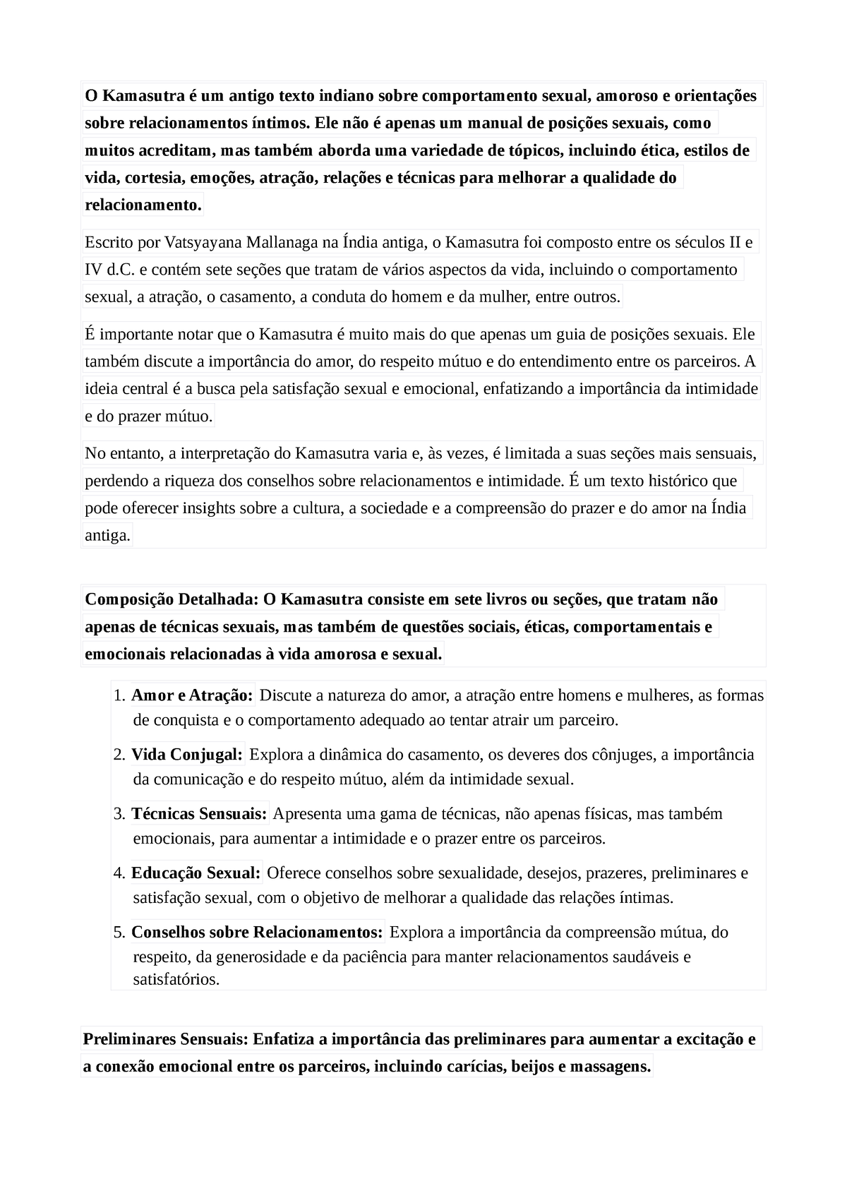 Kamasutra algumas informações O Kamasutra é um antigo texto indiano sobre comportamento