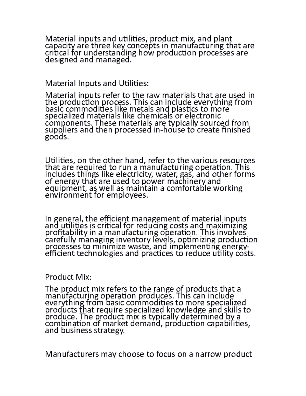 Material inputs and utilities , product mix , plant capacity - Material ...